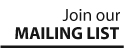 Join our mailing list